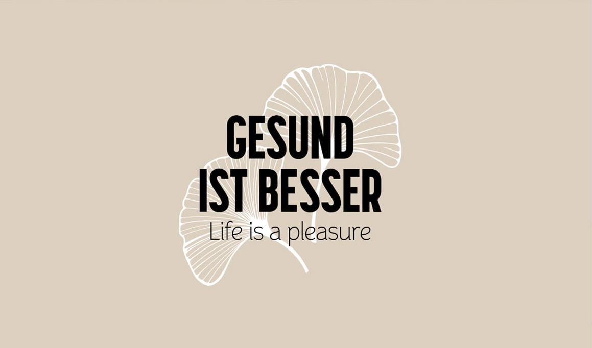 Gesund ist Besser